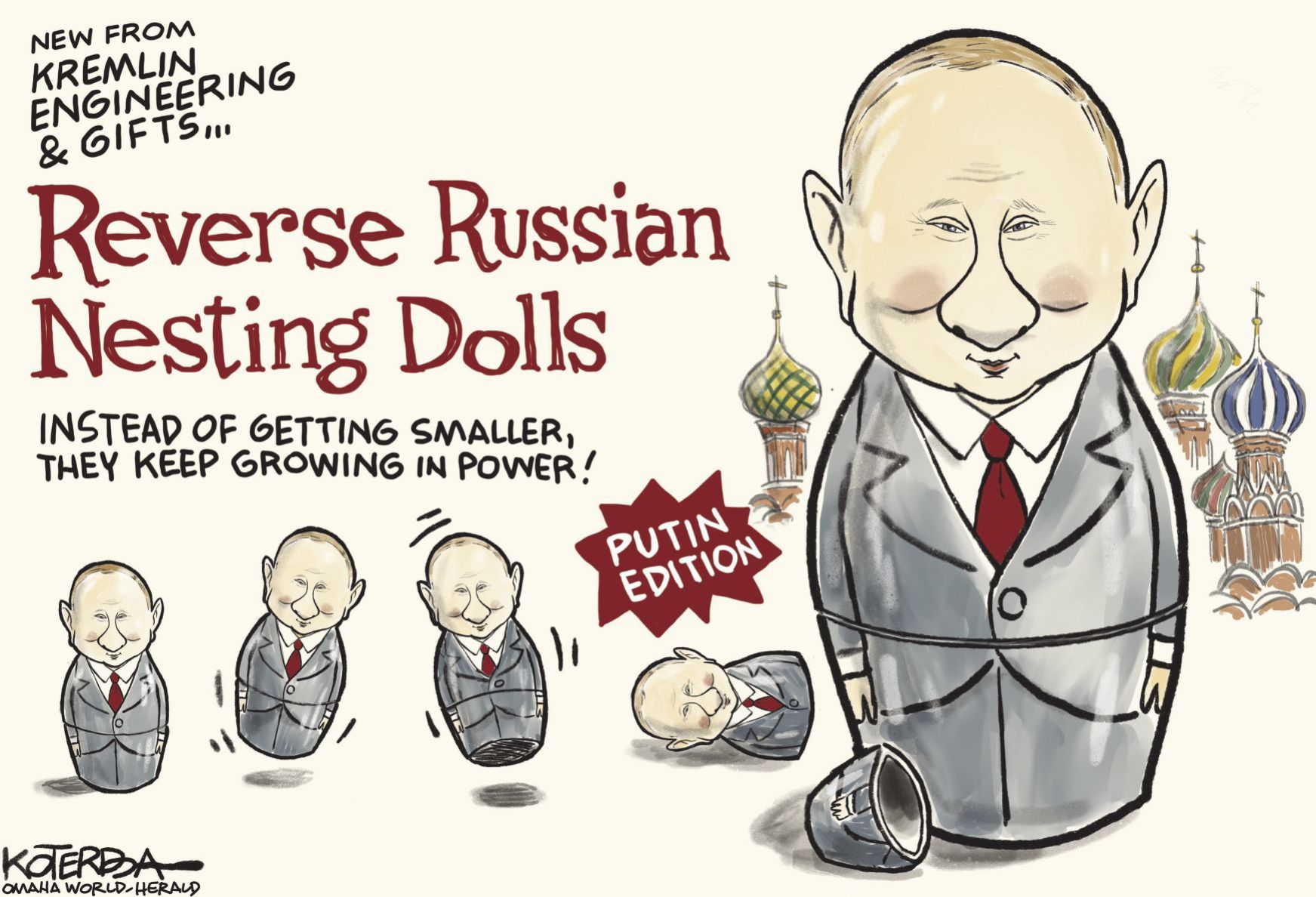 Jeff Koterba's latest cartoon: New, from the Kremlin